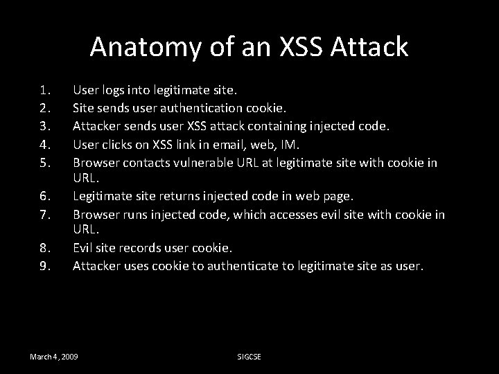 Anatomy of an XSS Attack 1. 2. 3. 4. 5. 6. 7. 8. 9.