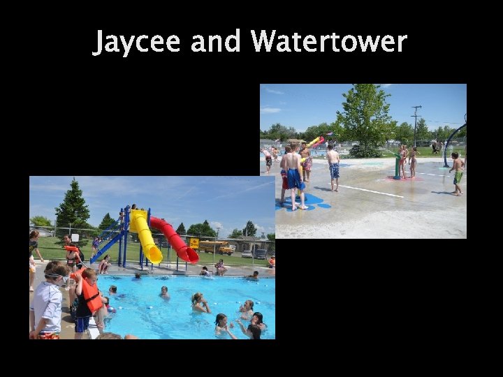 Jaycee and Watertower 
