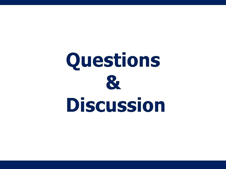 Questions & Discussion Questions & Discussion