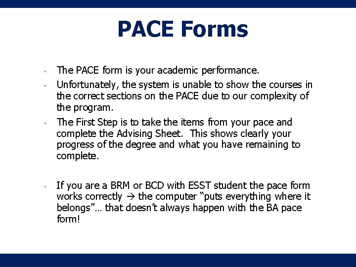 PACE Forms • • The PACE form is your academic performance. Unfortunately, the system PACE Forms • • The PACE form is your academic performance. Unfortunately, the system