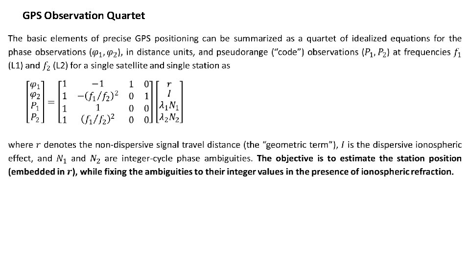 GPS Observation Quartet 