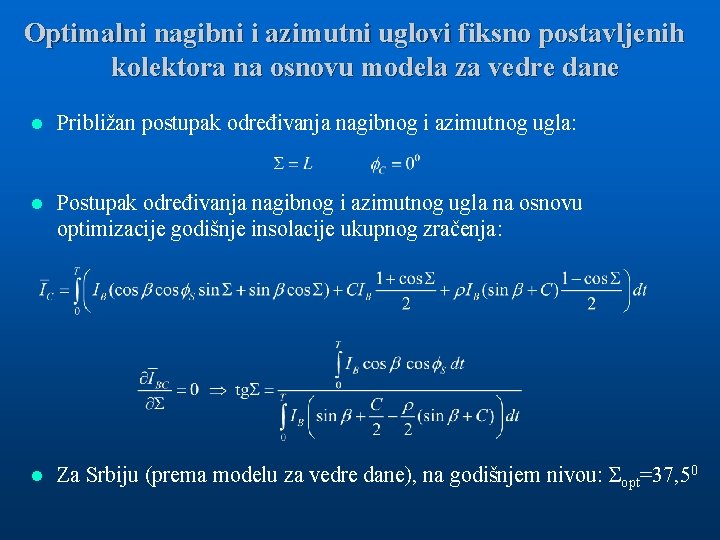 Optimalni nagibni i azimutni uglovi fiksno postavljenih kolektora na osnovu modela za vedre dane