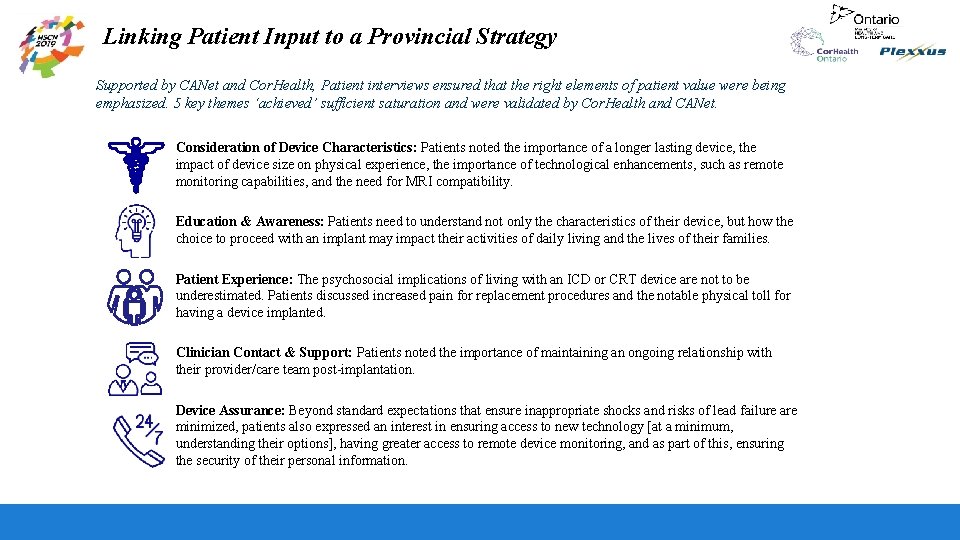 Linking Patient Input to a Provincial Strategy Supported by CANet and Cor. Health, Patient