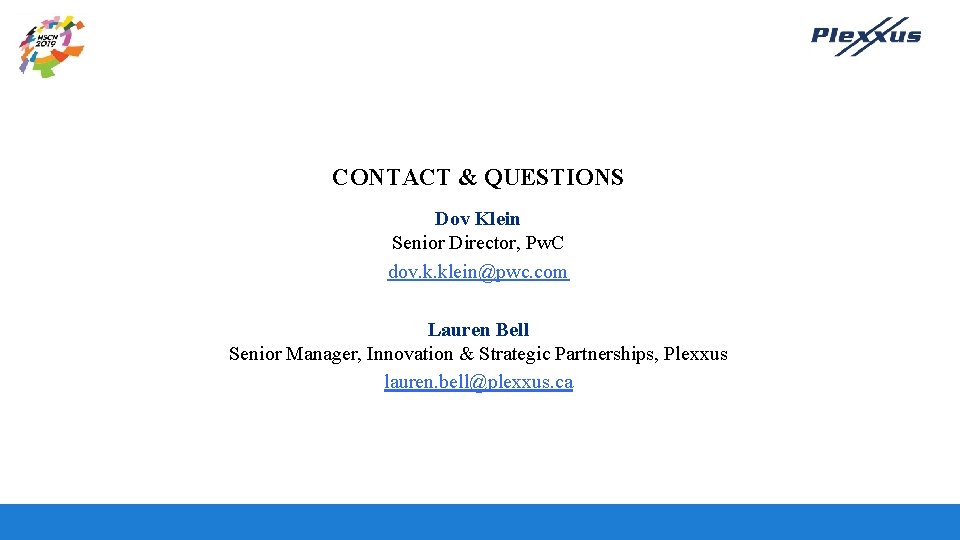 CONTACT & QUESTIONS Dov Klein Senior Director, Pw. C dov. k. klein@pwc. com Lauren
