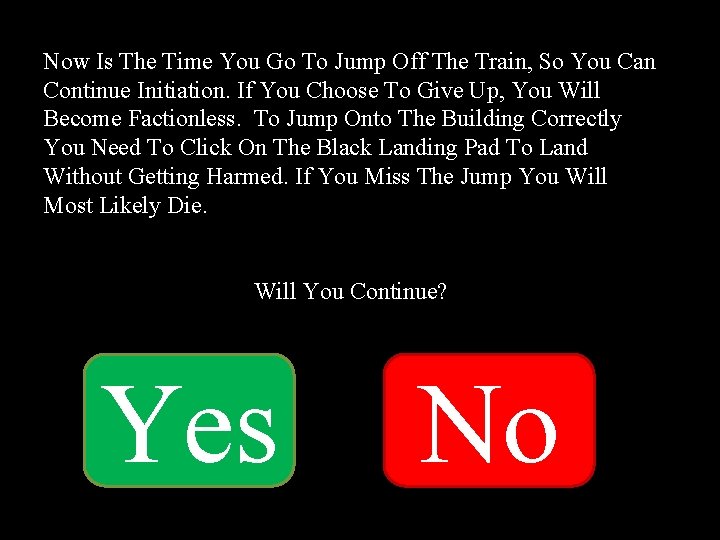 Now Is The Time You Go To Jump Off The Train, So You Can Now Is The Time You Go To Jump Off The Train, So You Can