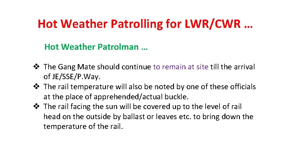 Hot Weather Patrolling for LWR/CWR … Hot Weather Patrolman … v The Gang Mate