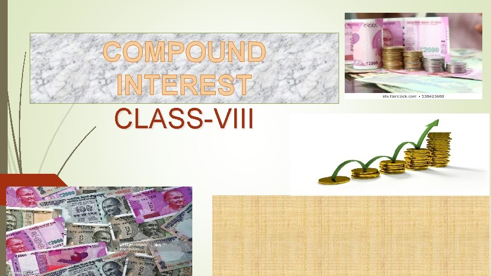 COMPOUND INTEREST CLASS-VIII 