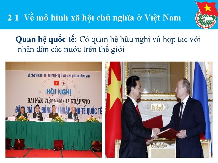 2. 1. Về mô hình xã hội chủ nghĩa ở Việt Nam Quan hệ