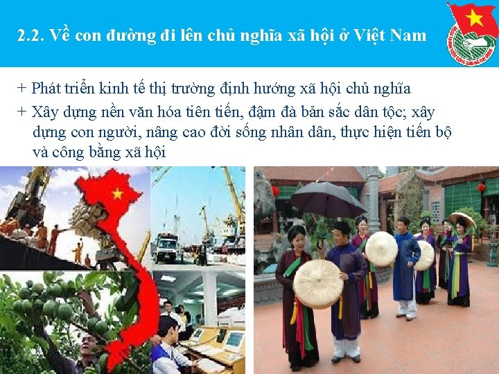 2. 2. Về con đường đi lên chủ nghĩa xã hội ở Việt Nam