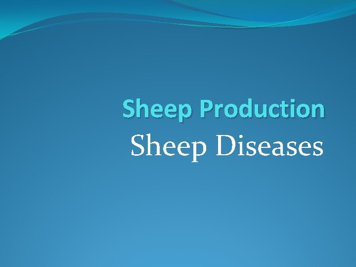 Sheep Production Sheep Diseases 