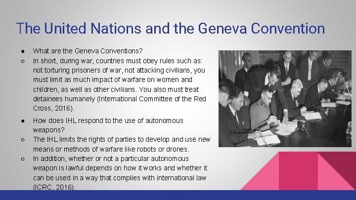 The United Nations and the Geneva Convention ● ○ What are the Geneva Conventions?