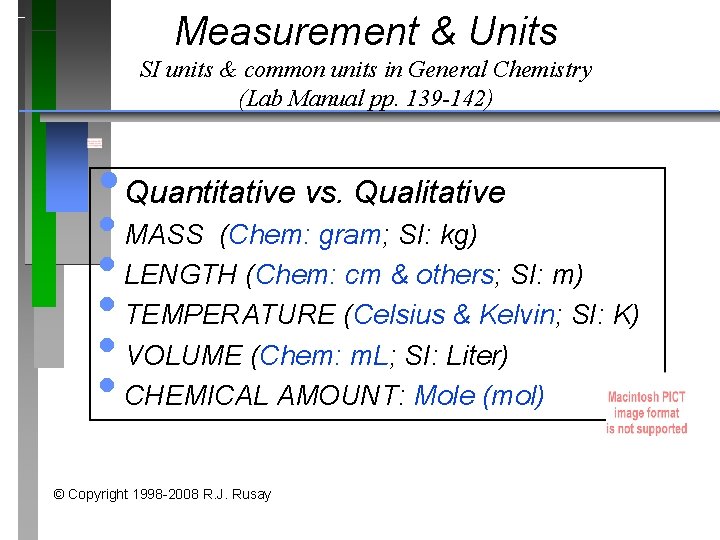 Measurement & Units SI units & common units in General Chemistry (Lab Manual pp.