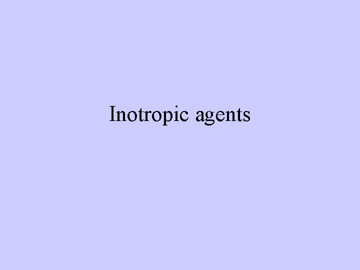 Inotropic agents 