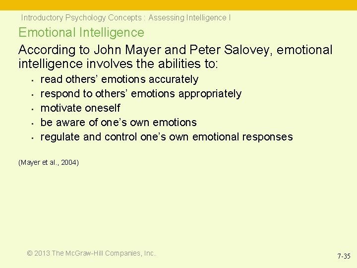 Introductory Psychology Concepts : Assessing Intelligence I Emotional Intelligence According to John Mayer and