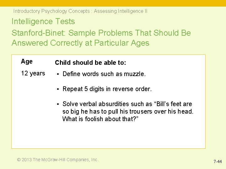 Introductory Psychology Concepts : Assessing Intelligence II Intelligence Tests Stanford-Binet: Sample Problems That Should