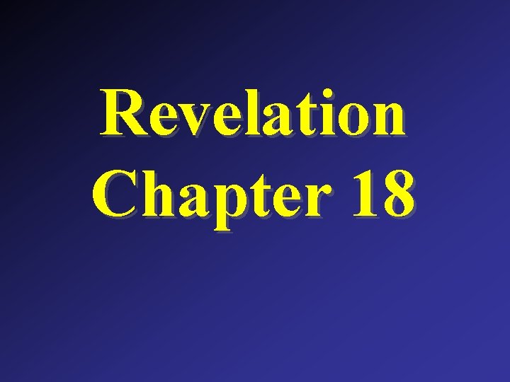 Revelation Chapter 18 