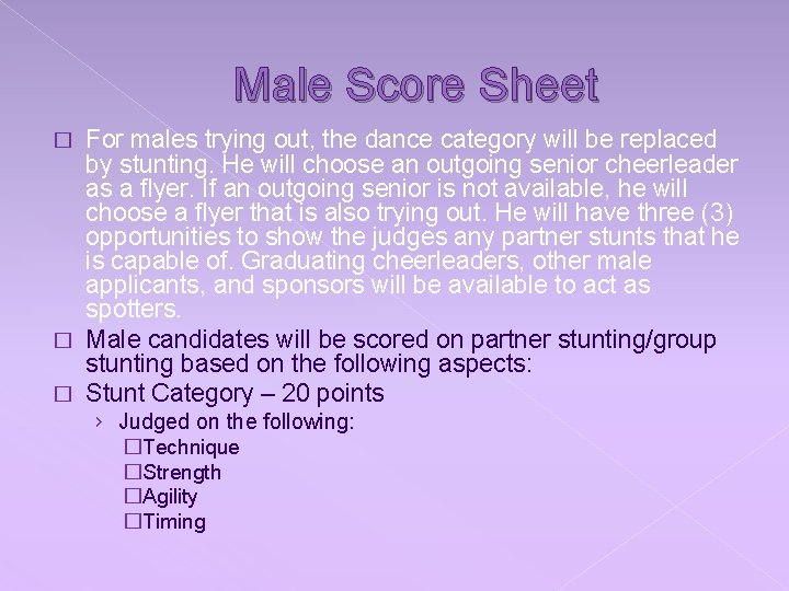 Male Score Sheet For males trying out, the dance category will be replaced by