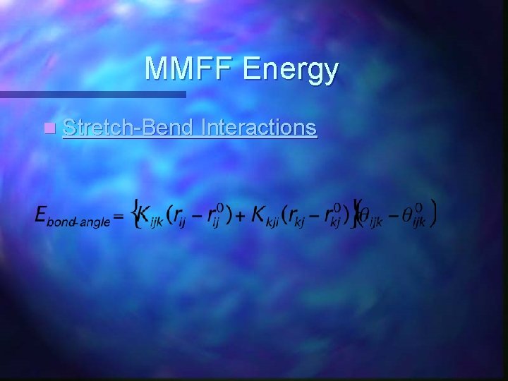 MMFF Energy n Stretch-Bend Interactions 