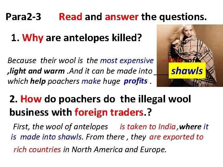 Para 2 -3 Read answer the questions. 1. Why are antelopes killed? Because their Para 2 -3 Read answer the questions. 1. Why are antelopes killed? Because their