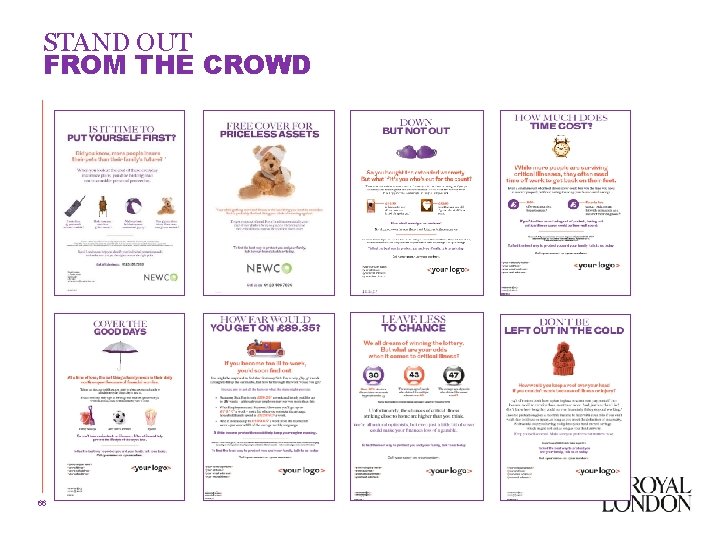 STAND OUT FROM THE CROWD 66 