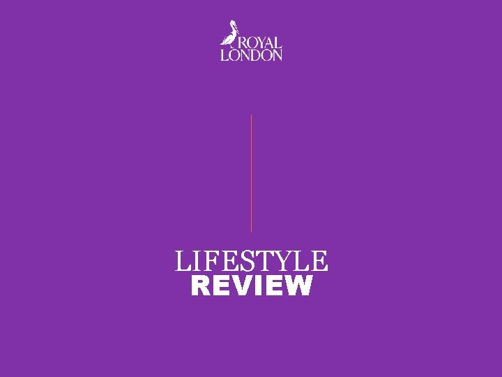 LIFESTYLE REVIEW 