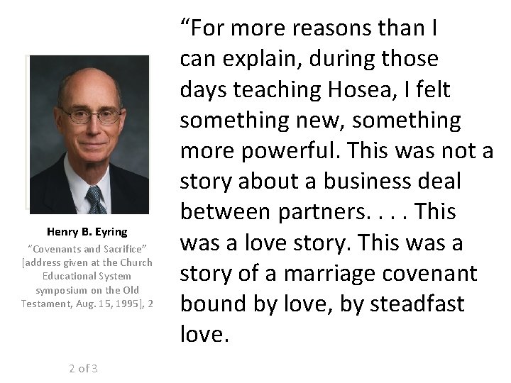 Henry B. Eyring “Covenants and Sacrifice” [address given at the Church Educational System symposium