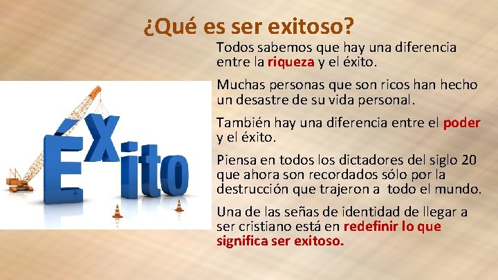 ¿Qué es ser exitoso? Todos sabemos que hay una diferencia entre la riqueza y