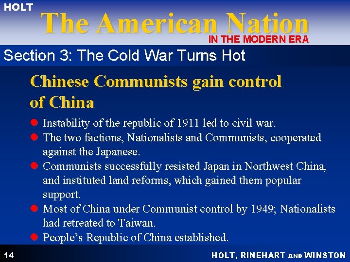 HOLT The American Nation IN THE MODERN ERA Section 3: The Cold War Turns