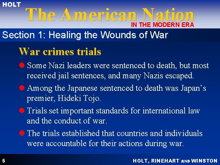 HOLT The American Nation IN THE MODERN ERA Section 1: Healing the Wounds of