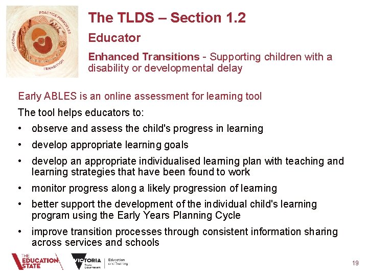 The TLDS – Section 1. 2 Educator Enhanced Transitions - Supporting children with a The TLDS – Section 1. 2 Educator Enhanced Transitions - Supporting children with a