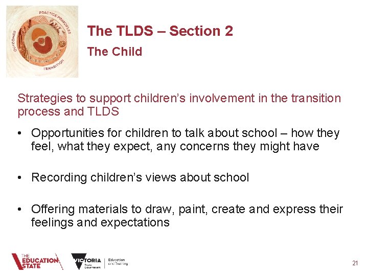 The TLDS – Section 2 The Child Strategies to support children’s involvement in the The TLDS – Section 2 The Child Strategies to support children’s involvement in the