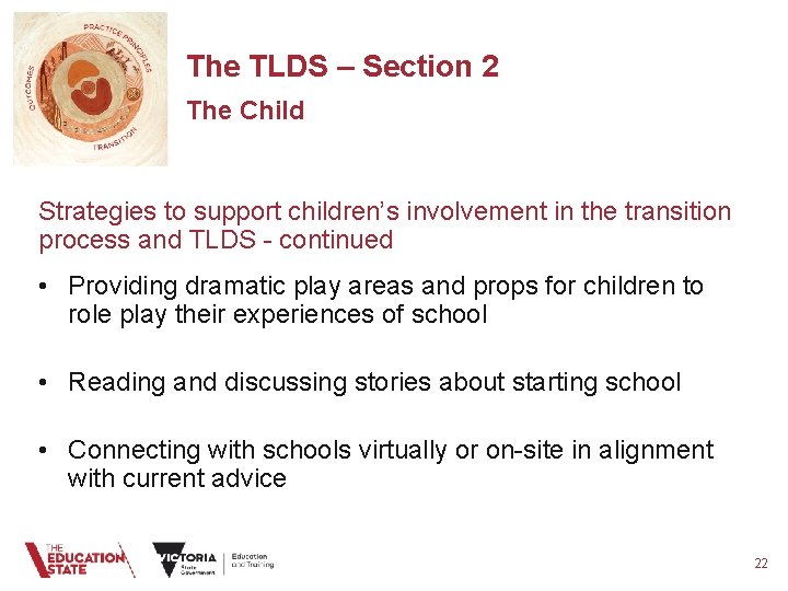 The TLDS – Section 2 The Child Strategies to support children’s involvement in the