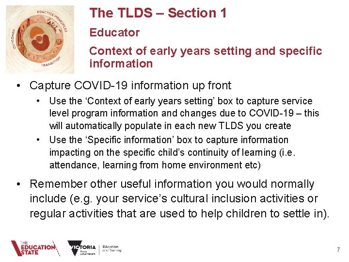 The TLDS – Section 1 Educator Context of early years setting and specific information The TLDS – Section 1 Educator Context of early years setting and specific information