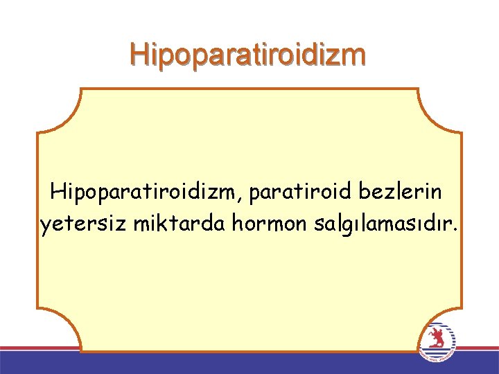 Hipoparatiroidizm, paratiroid bezlerin yetersiz miktarda hormon salgılamasıdır. 