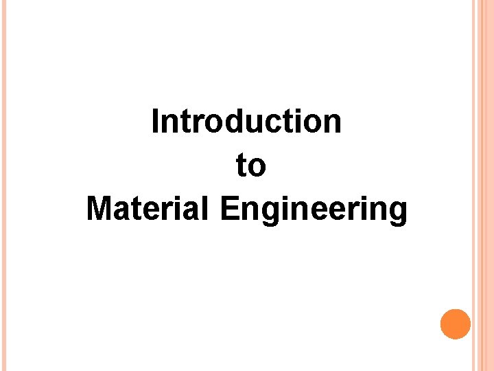 Introduction to Material Engineering 