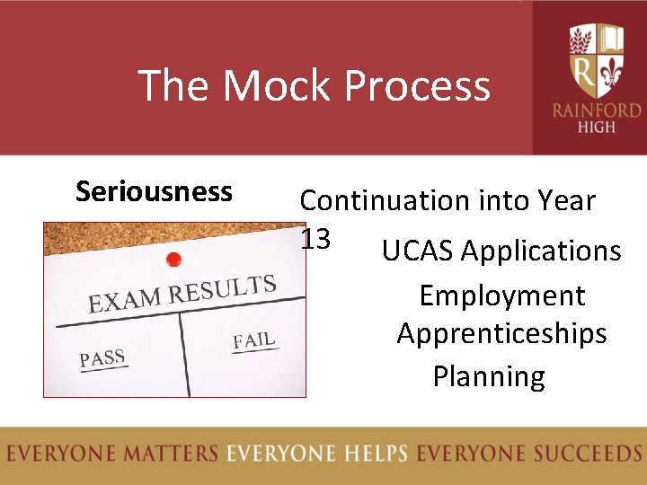 The Mock Process Seriousness Continuation into Year 13 UCAS Applications Employment Apprenticeships Planning 