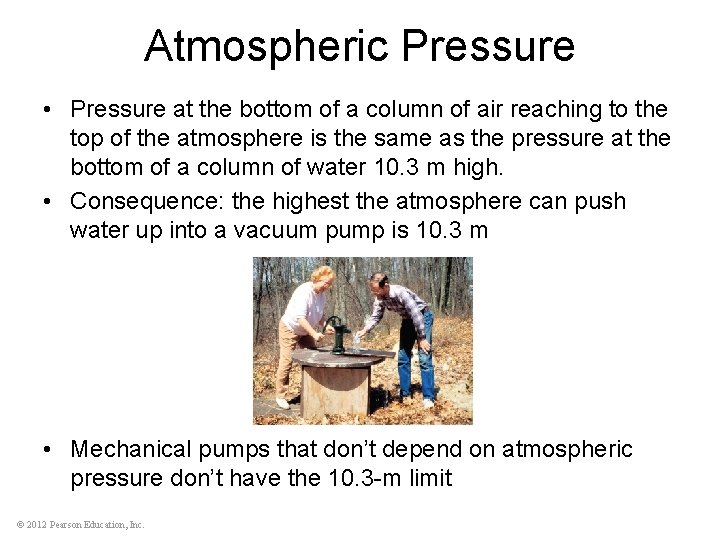 Atmospheric Pressure • Pressure at the bottom of a column of air reaching to