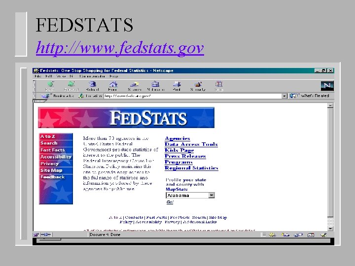 FEDSTATS http: //www. fedstats. gov 