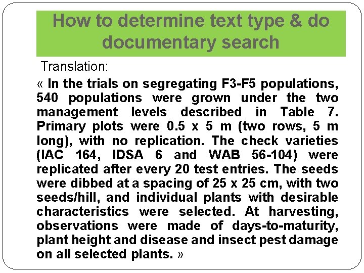 How to determine text type & do documentary search Translation: « In the trials