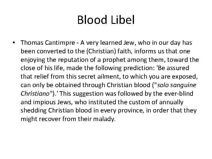 Blood Libel • Thomas Cantimpre - A very learned Jew, who in our day