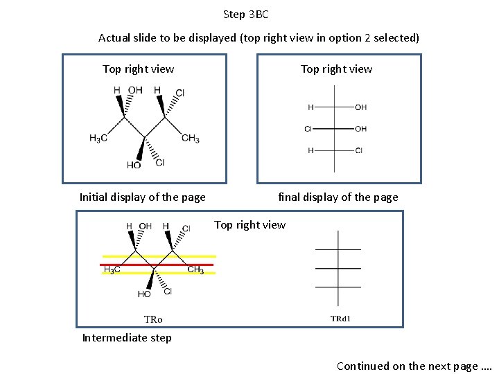 Step 3 BC Actual slide to be displayed (top right view in option 2 Step 3 BC Actual slide to be displayed (top right view in option 2