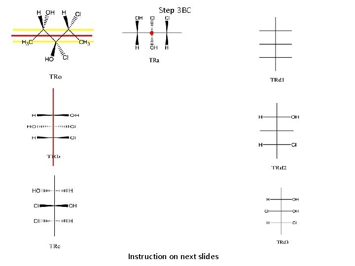 Step 3 BC Instruction on next slides Step 3 BC Instruction on next slides