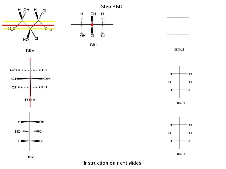 Step 3 BD Instruction on next slides Step 3 BD Instruction on next slides