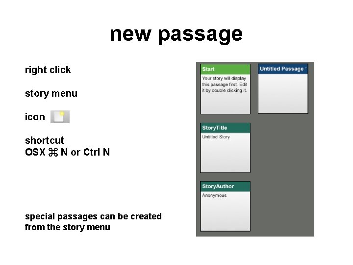 new passage right click story menu icon shortcut OSX ⌘ N or Ctrl N