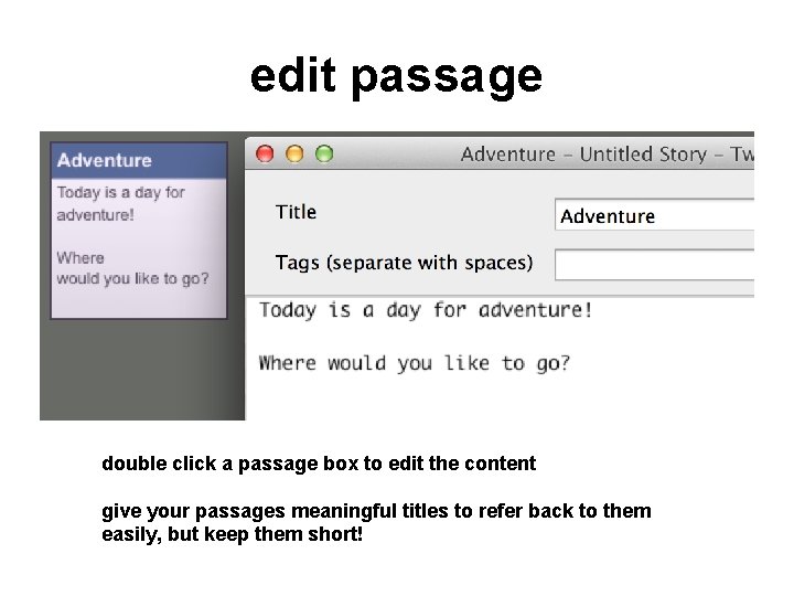 edit passage double click a passage box to edit the content give your passages
