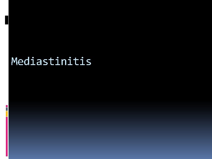 Mediastinitis 