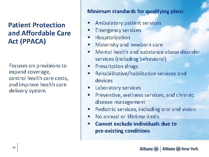 Minimum standards for qualifying plans Patient Protection and Affordable Care Act (PPACA) § §