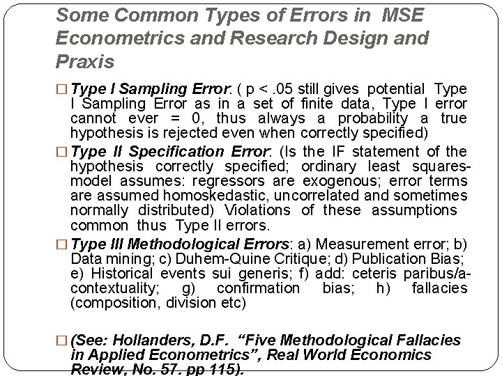 Some Common Types of Errors in MSE Econometrics and Research Design and Praxis �