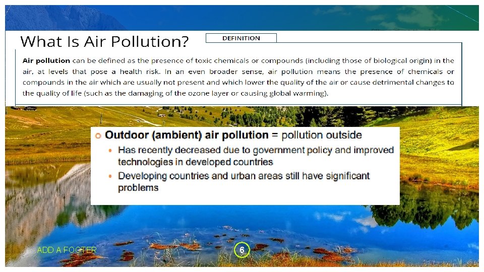 BIG IMAGE SLIDE Lorem ipsum dolor sit amet, consectetuer adipiscing elit ADD A FOOTER