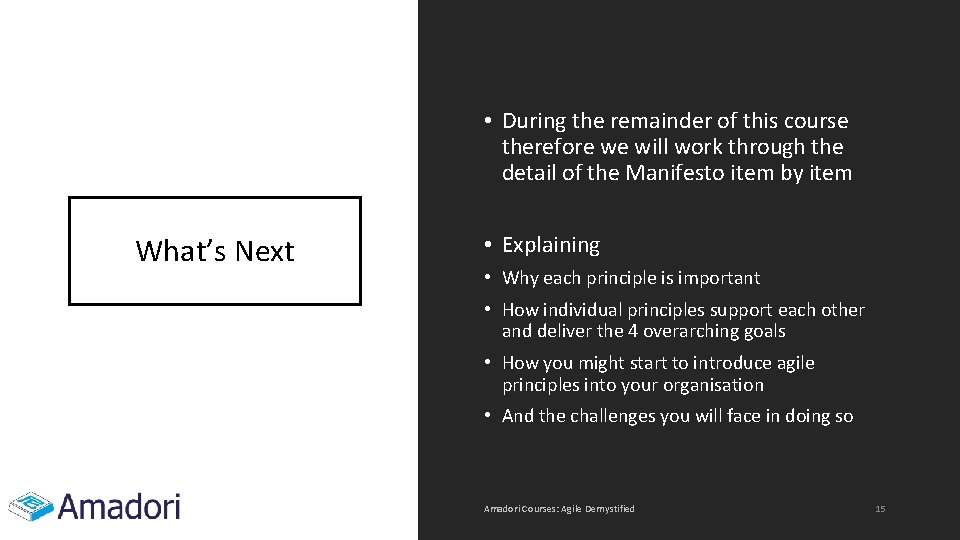  • During the remainder of this course therefore we will work through the